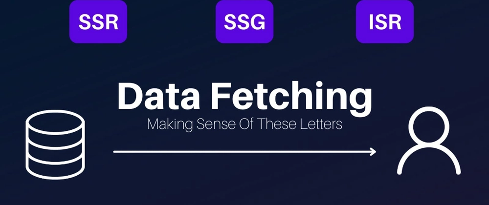Data Fetching - Explained Practically with NextJS