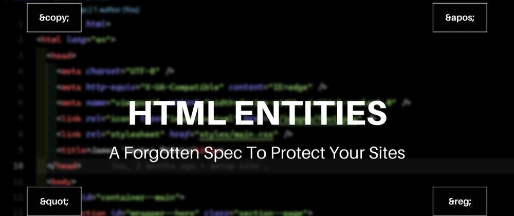 HTML Entities - A Forgotten But Useful Spec