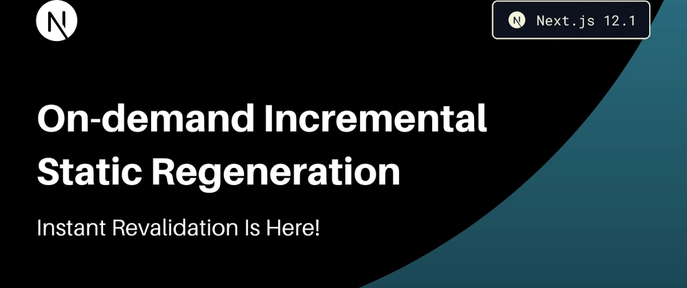 On-demand Incremental Static Regeneration is Here!!!